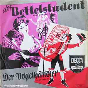 Carl Millöcker / Carl Zeller - Der Bettelstudent / Der Vogelhändler