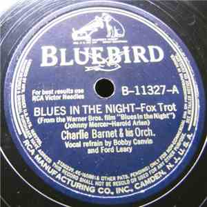 Charlie Barnet & His Orch. - Blues In The Night / Isle Of Pines