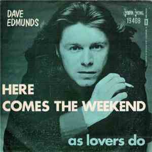 Dave Edmunds - Here Comes The Weekend