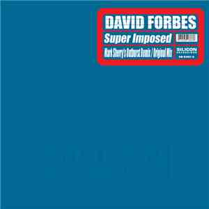 David Forbes - Super Imposed