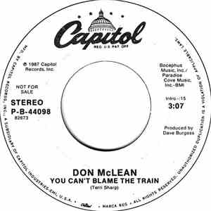 Don McLean - You Can't Blame The Train