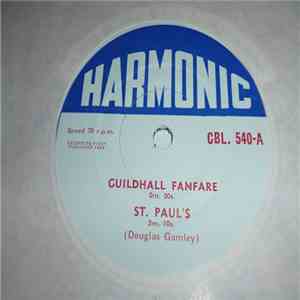Douglas Gamley - Guildhall Fanfare / St. Pauls