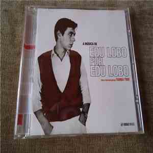 Edu Lobo  & Tamba Trio - A Música De Edu Lobo Por Edu Lobo