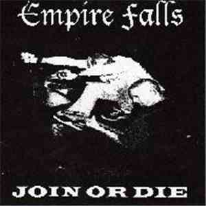 Empire Falls - Join Or Die