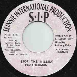 Feather Man - Stop The Killing