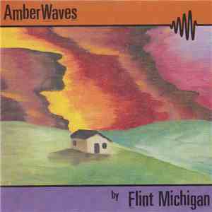 Flint Michigan - Amber Waves