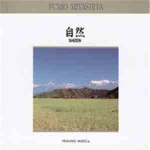 Fumio Miyashita - 自然 = Shizen = Nature