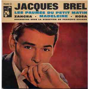 Jacques Brel - Les Paumés Du Petit Matin