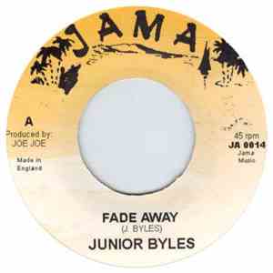 Junior Byles - Fade Away