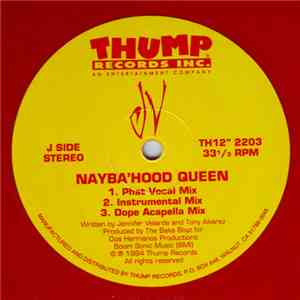 JV  - Nayba'hood Queen / Give It To Me JV / Slow Down