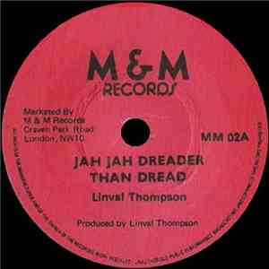 Linval Thompson - Jah Jah Dreader Than Dread