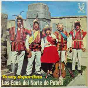 Los Ecos Del Norte De Potosi - Yo Soy Deportista