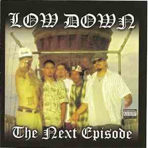Low Down - The Next Episode