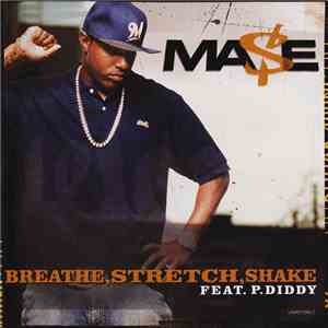 Mase Feat. P.Diddy - Breathe, Stretch, Shake
