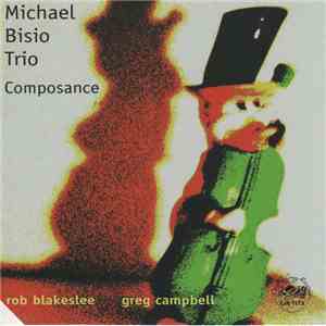 Michael Bisio Trio - Composance