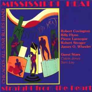 Mississippi Heat - Straight From The Heart