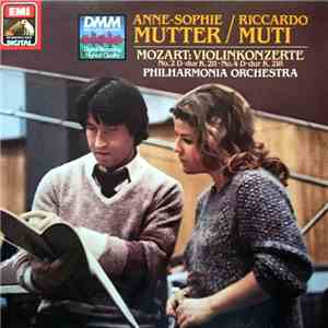 Mozart - Anne-Sophie Mutter, Philharmonia Orchestra Dirigent: Riccardo Muti ...