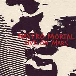 Nastro Mortal - Live On Mars