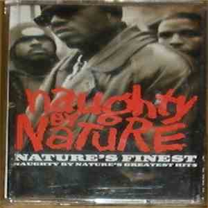 Naughty By Nature - Nature's Finest - Naughty By Nature's Greatest Hits (Cl ...