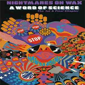 Nightmares On Wax - A Word Of Science