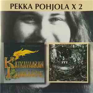 Pekka Pohjola - Pekka Pohjola X 2