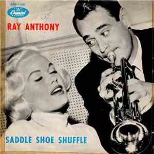 Ray Anthony And His Orchestra - Saddle Shoe Shuffle