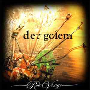 Roto Visage - Der Golem