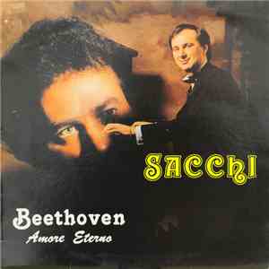 Sacchi - Beethoven Amore Eterno (In Sintonia)