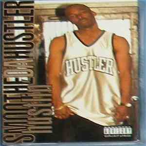 Smoothe Da Hustler - Hustlin'