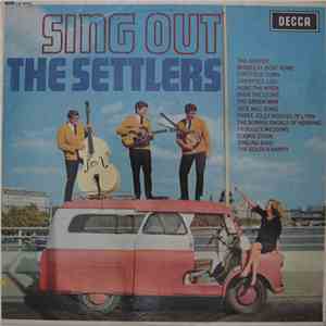 The Settlers - Sing Out