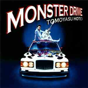 Tomoyasu Hotei - Monster Drive