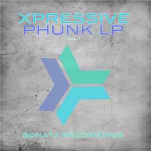 Various - Xpressive Phunk Vol. 1