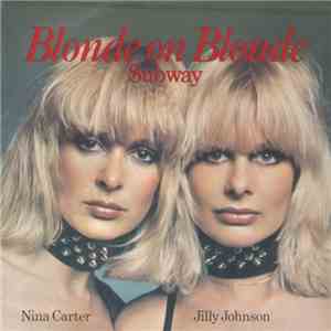 Blonde On Blonde - Subway