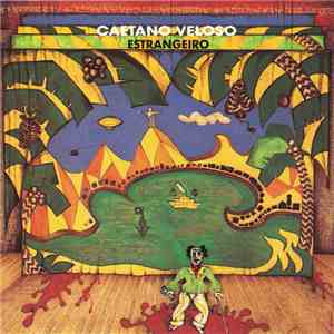 Caetano Veloso - Estrangeiro