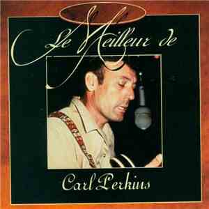 Carl Perkins - Le Meilleur de Carl Perkins