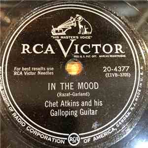 Chet Atkins And His Galloping Guitar - In The Mood / Sweet Bunch Of Daisies