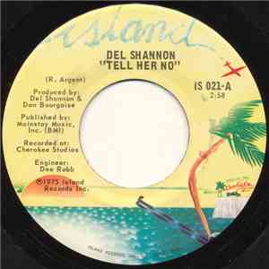 Del Shannon - Tell Her No / Restless