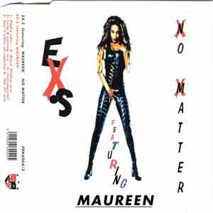 EX.S Featuring Maureen - No Matter