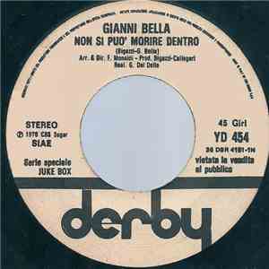 Gianni Bella / Marcella Bella - Non Si Può Morire Dentro / Resta Cu' Mme