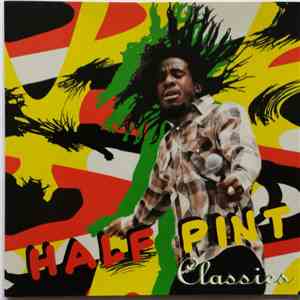 Half Pint - Classics
