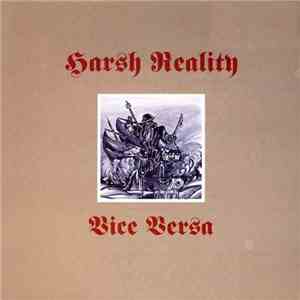 Harsh Reality - Vice Versa