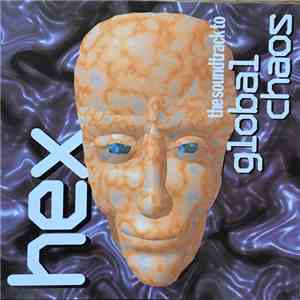 Hex - The Soundtrack To Global Chaos
