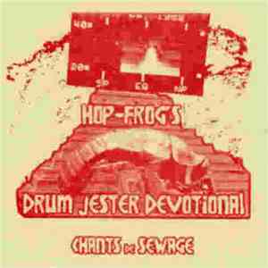 Hop-Frog's Drum Jester Devotional - Chants de Sewage