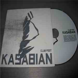 Kasabian - Club Foot