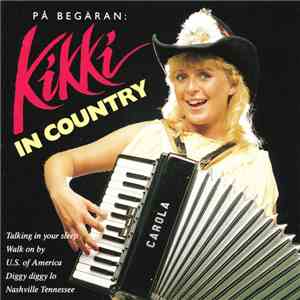 Kikki Danielsson - In Country