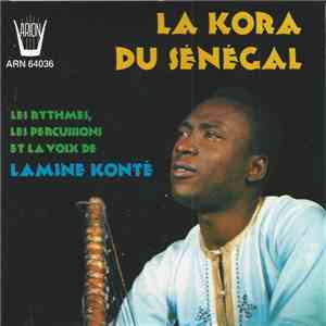 Lamine Konté - La Kora Du Sénégal / The Kora Of Senegal Vol. 1