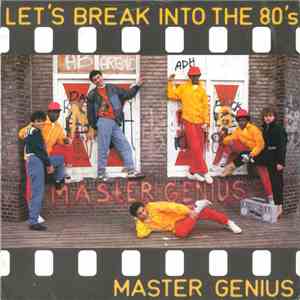 Master Genius - Let's Break Into The 80's