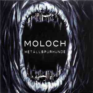 Metallspürhunde - Moloch