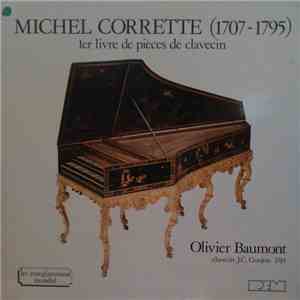 Michel Corrette / Olivier Baumont - 1er Livre de Pièces de Clavecin