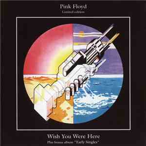 Pink Floyd - Wish You Were Here / Early Singles
